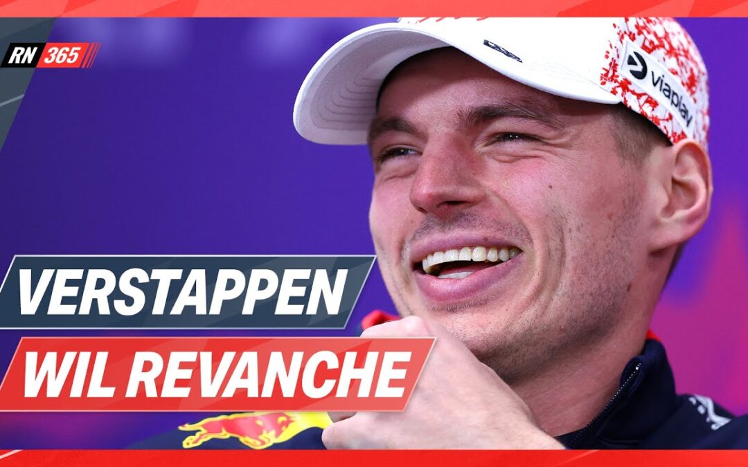 Verstappen Gebrand Op Winst: ‘Ik Ga Alles Uit De RB20 Halen’ | F1-Update