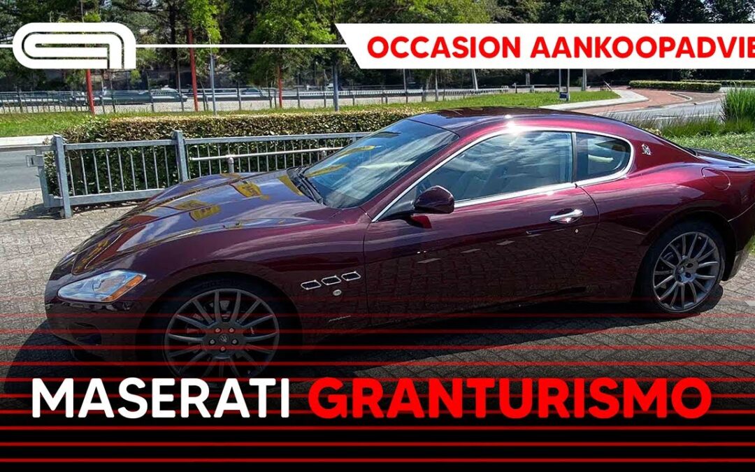 Maserati GranTurismo occasion aankoopadvies