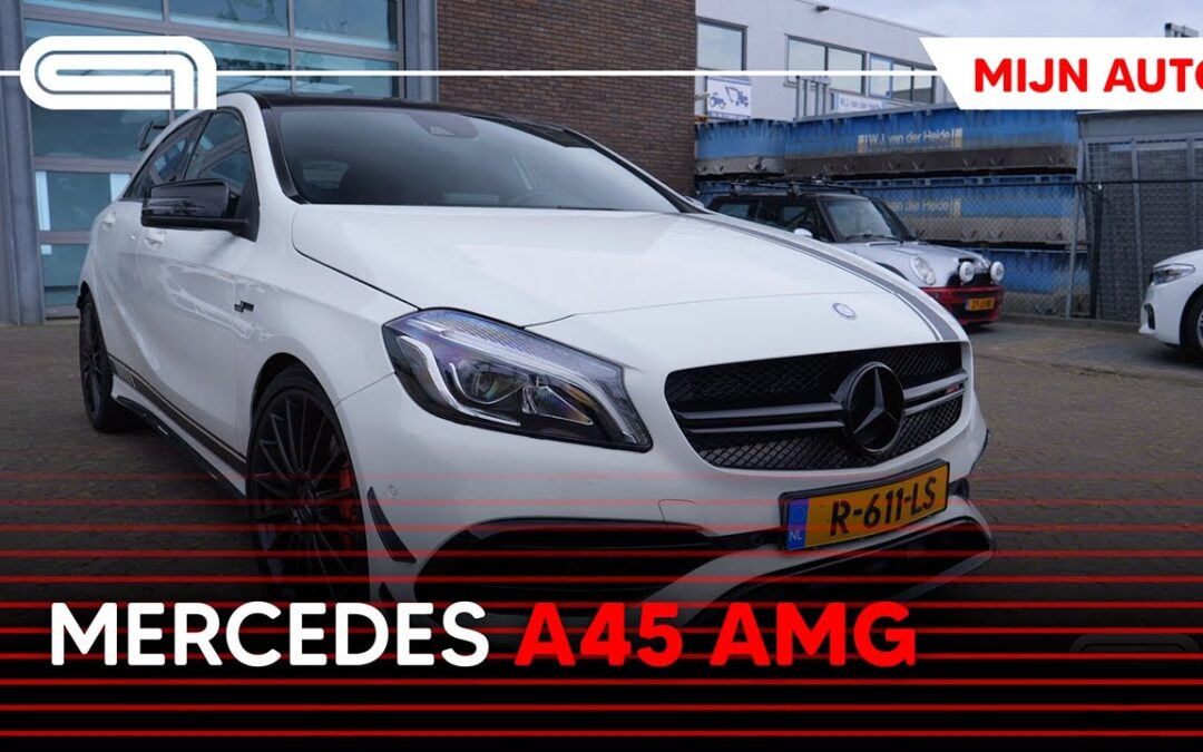Mijn Auto: Mercedes A45 AMG van Robin