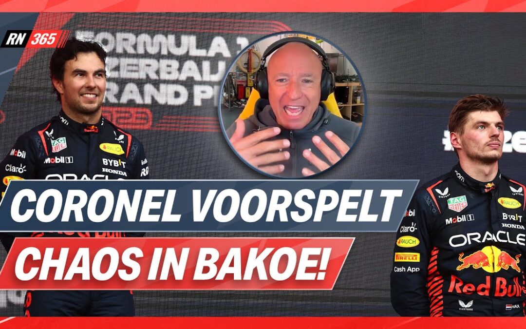 Coronel Verwacht CHAOS In Bakoe: ‘Uitkomst Verstappen Niet Te Voorspellen’ | F1-Update