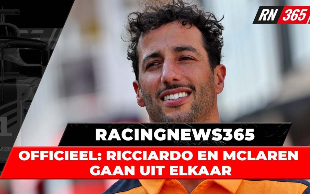 Officieel: Wegen Ricciardo en McLaren scheiden aan het einde van het jaar | RacingNews365