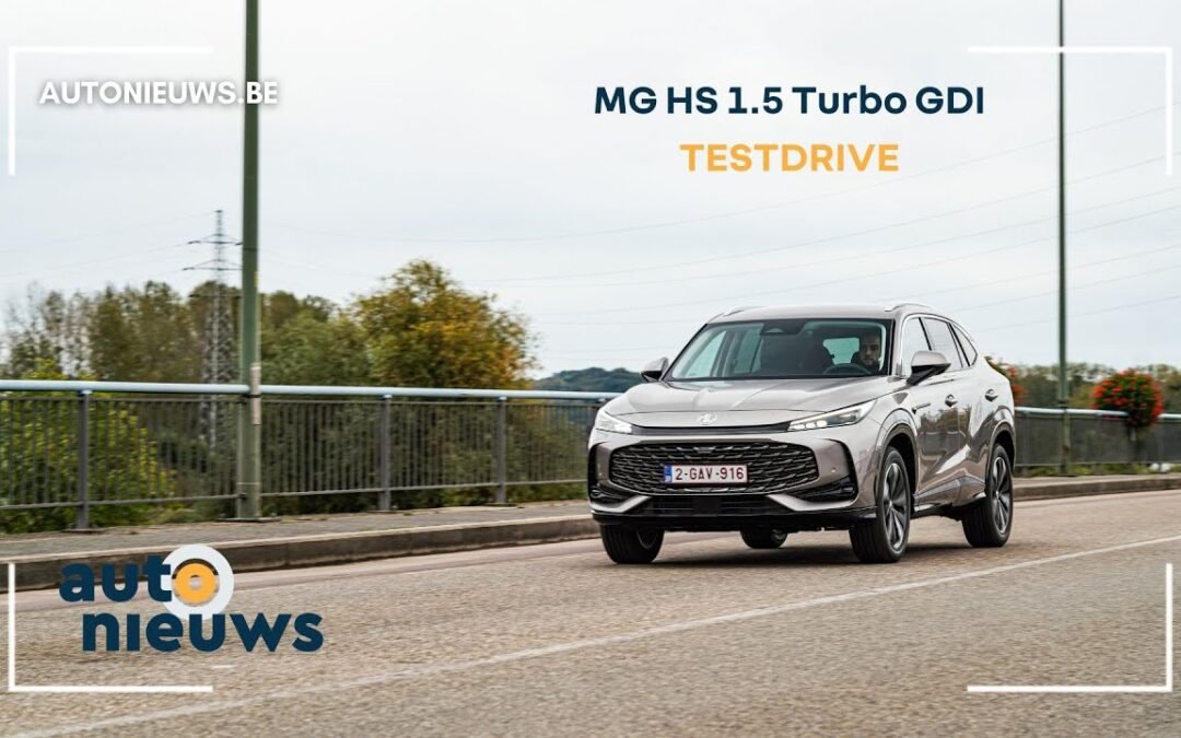 TEST: MG HS 1.5 Turbo GDI: stijlvoller, groter en ook ruimer – autonieuws.be