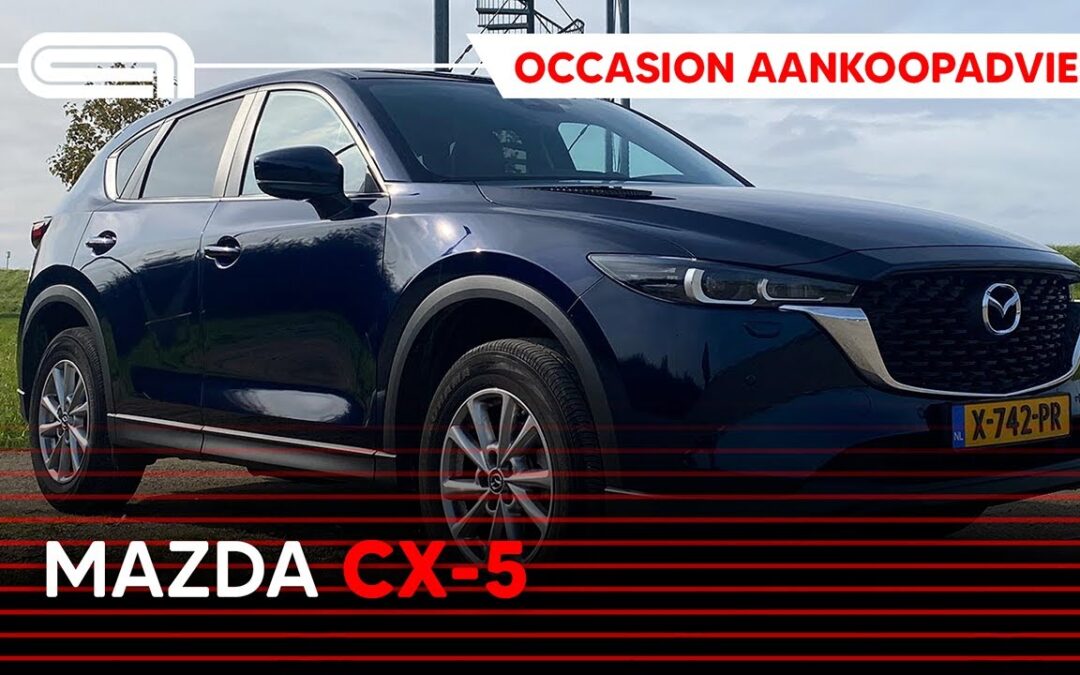 Mazda CX-5 (KF) occasion aankoopadvies