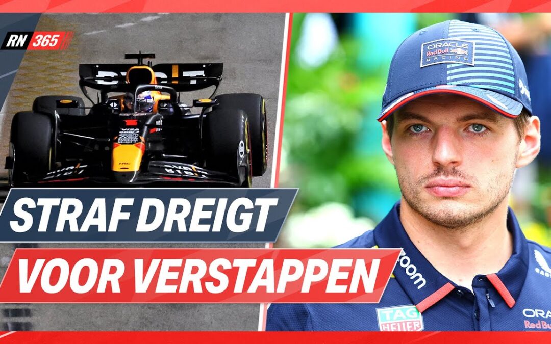 Straf dreigt voor Verstappen, FIA gewezen op ILLEGALE TRUC | F1-Preview
