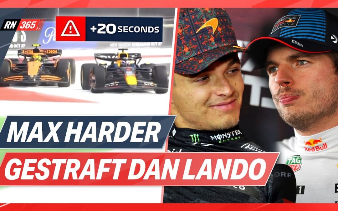 Waarom Verstappen Harder Werd Gestraft Dan Norris | F1-Update