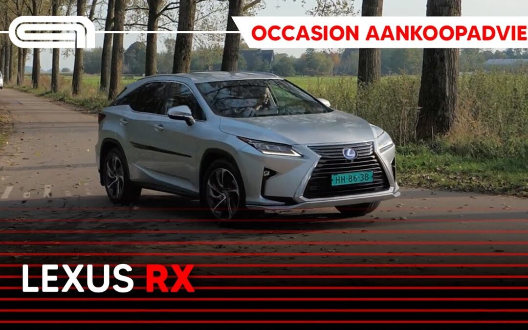 Lexus RX (AL20) occasion aankoopadvies
