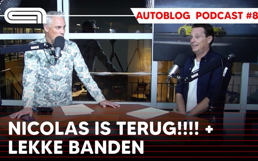 Autoblog Podcast #83: Nicolas is terug + lekke banden