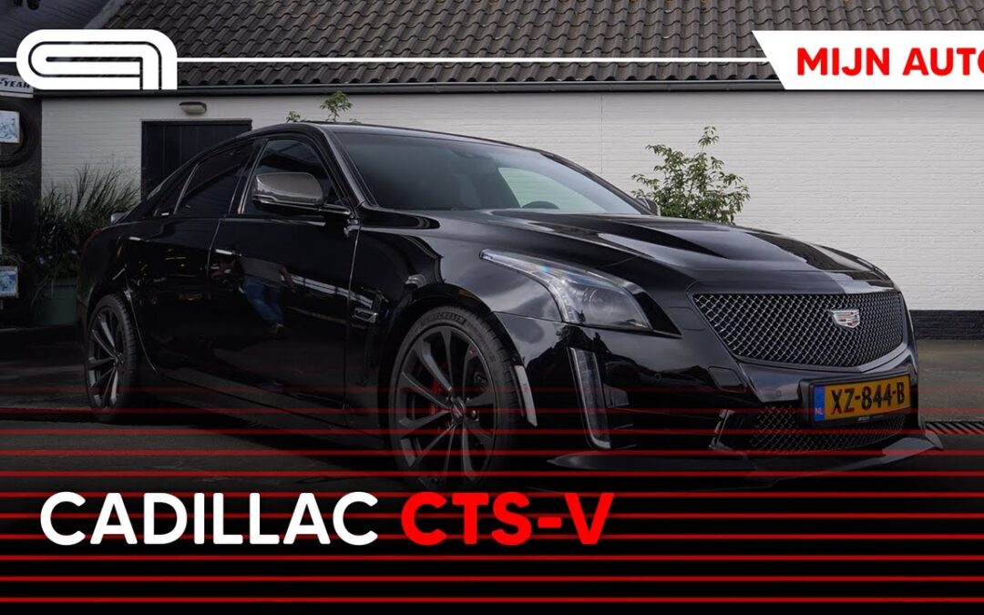 Mijn Auto: Cadillac CTS-V van Sjaak