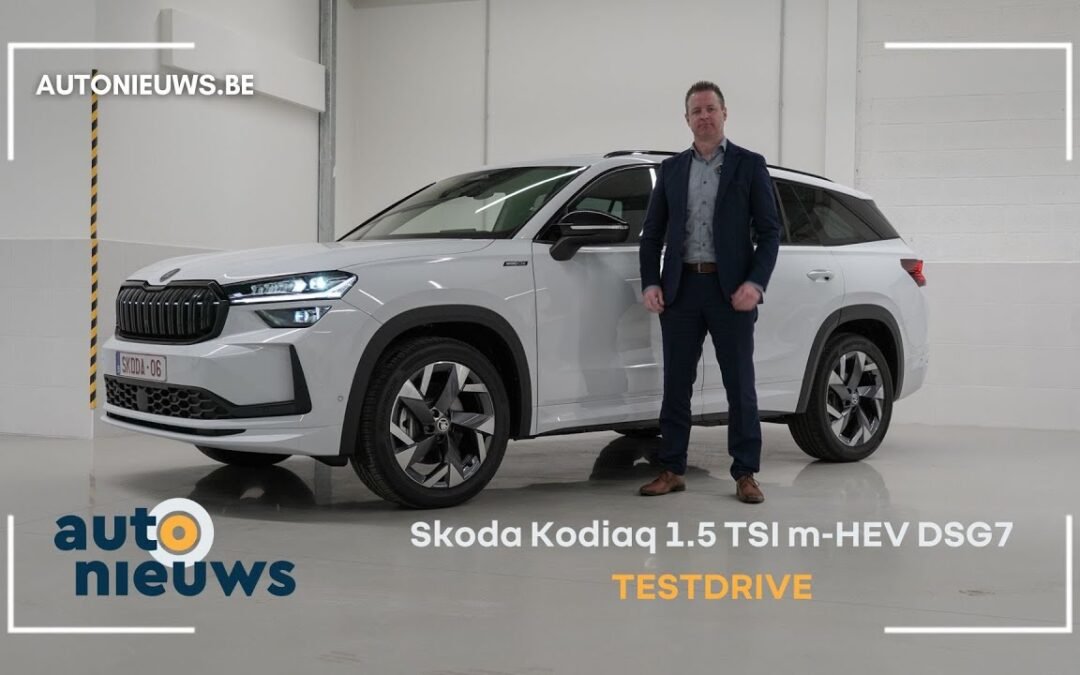 TEST: Skoda Kodiaq Sportline 1.5 TSI m-HEV DSG7: nog groter, nog functioneler én nu ook mooi
