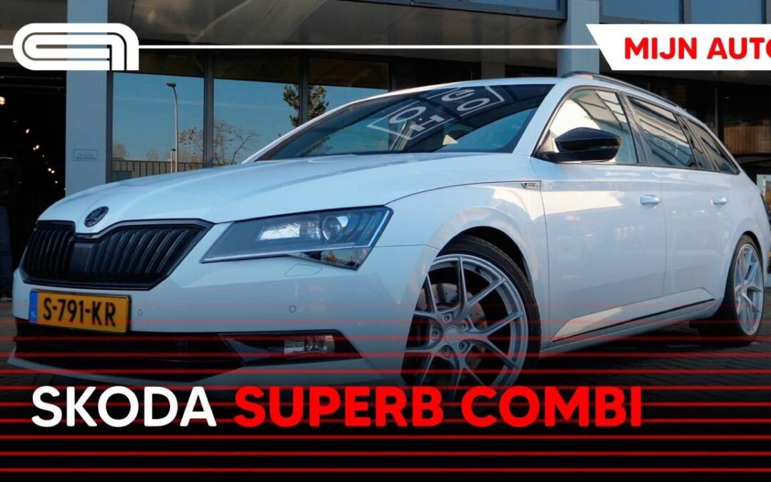 Mijn Auto: Skoda Superb Combi 2.0 TSI 4×4 van Casper