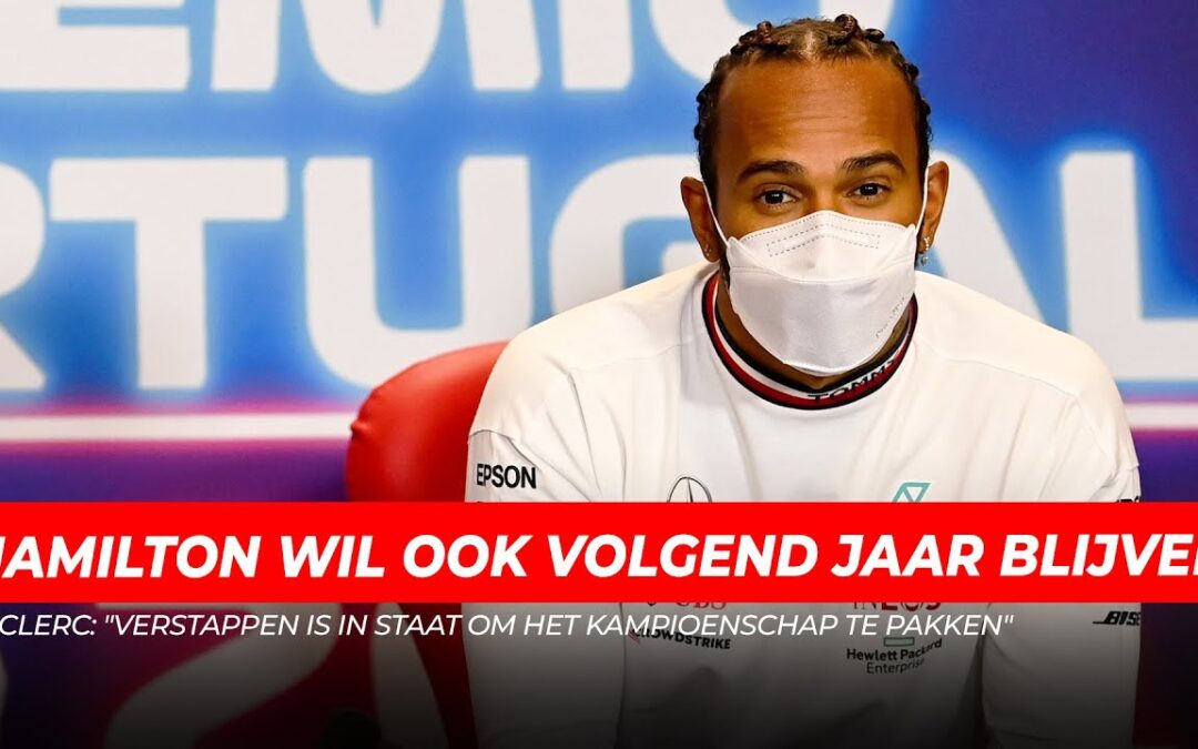 Hamilton over toekomst in F1: “Ik wil hier volgend jaar weer rijden” | GPFans News