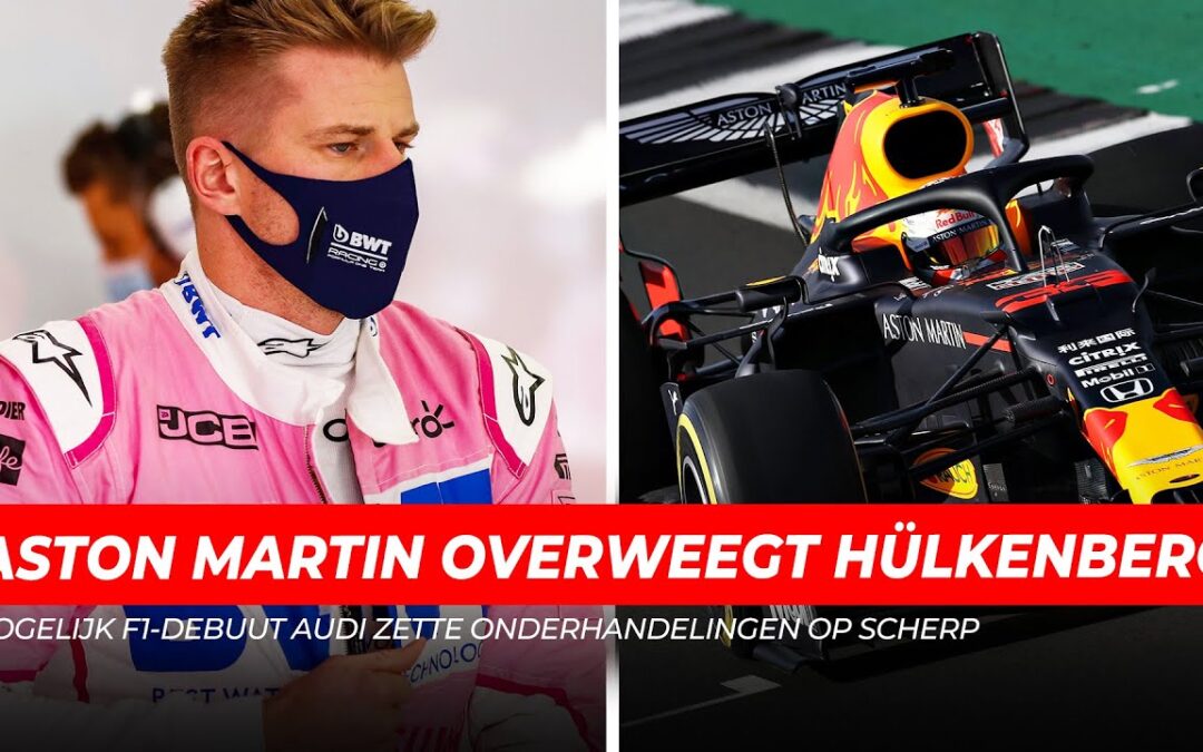 Aston Martin overweegt Nico Hülkenberg & mogelijk F1-debuut Audi zette Honda Red Bull deal op scherp