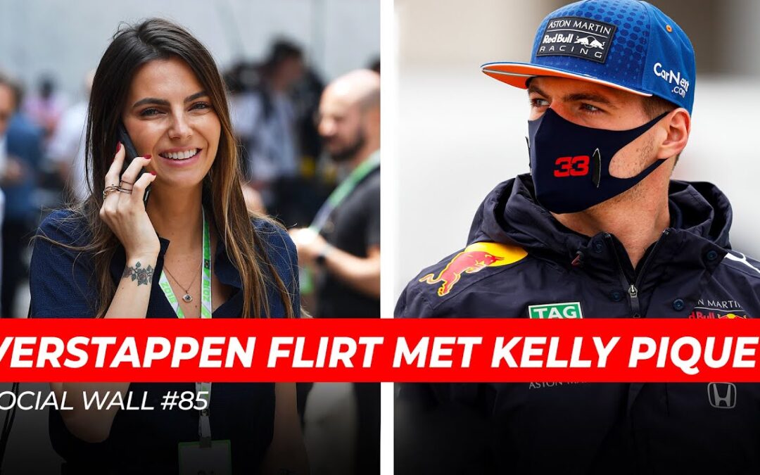 Max Verstappen flirt met Kelly Piquet, handgeschreven brief van Vettel voor fans | Social Wall #85