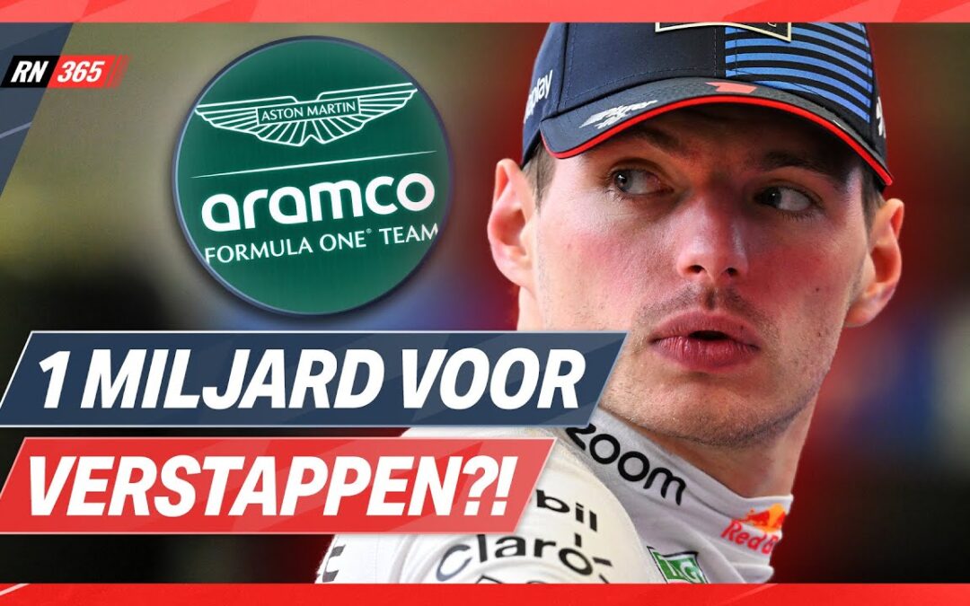 ‘Aston Martin Heeft MILJARD Over Voor Verstappen’ | F1-Update
