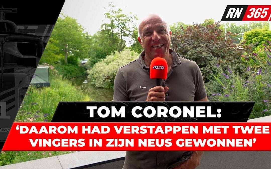Tom Coronel: ‘Daarom had Verstappen met twee vingers in zijn neus de GP gewonnen’ | RacingNews365