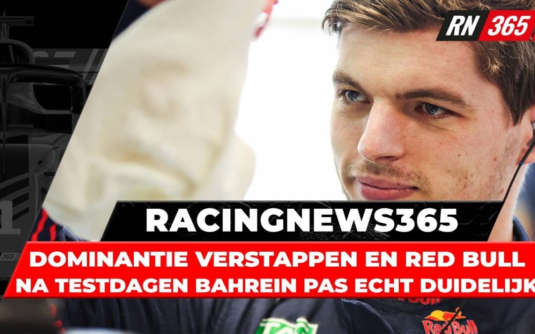 Dominantie Verstappen en Red Bull pas NA Bahrein duidelijk, F1-stoeltje Mazepin alles behalve zeker