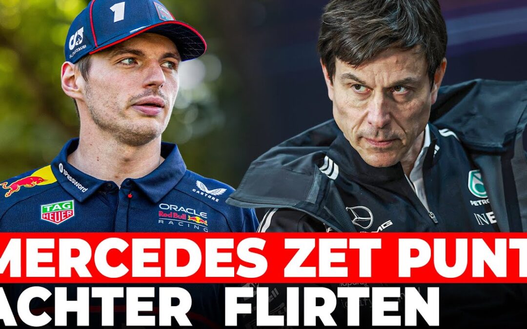 Mercedes zet punt achter flirten met Max Verstappen | GPFans News