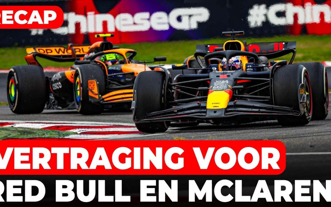 ‘Mogelijk doen Red Bull en McLaren niet mee aan vrijdag in China door vertraging’ | GPFans Recap