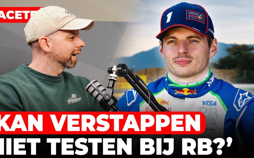 ‘Kan Verstappen niet testen bij Racing Bulls?’ l GPFans Raceteam