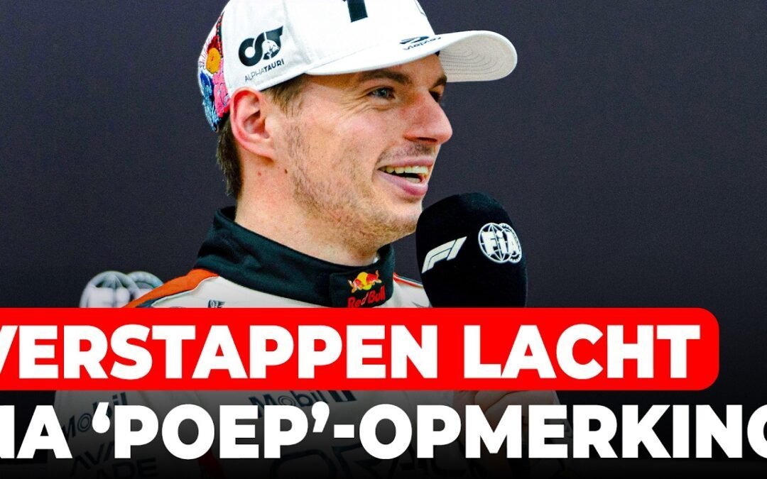 Verstappen lacht naar FIA na ‘poep’-opmerking, gridstraf uitgedeeld na kwalificatie | GPFans News
