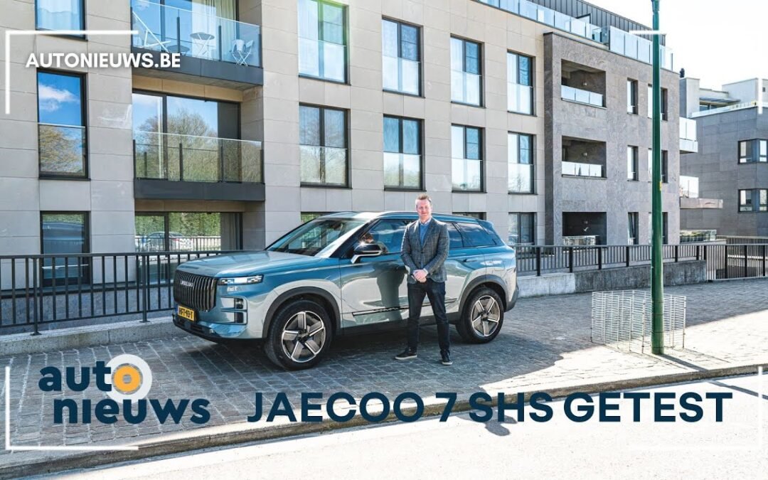 Jaecoo 7 SHS getest: plug-inhybride SUV met 347 pk voor een scherpe prijs! – autonieuws.be