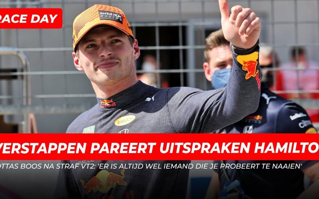 Max Verstappen pareert uitspraken Hamilton: ‘Hij probeert een beetje de underdog te spelen’ |Raceday