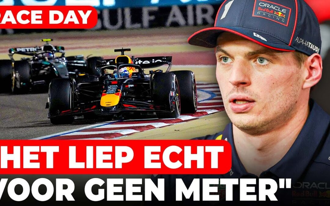 Verstappen gefrustreerd in Bahrein: “Het liep echt voor geen meter” | GPFans Race Day